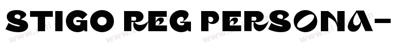 Stigo REG PERSONA字体转换